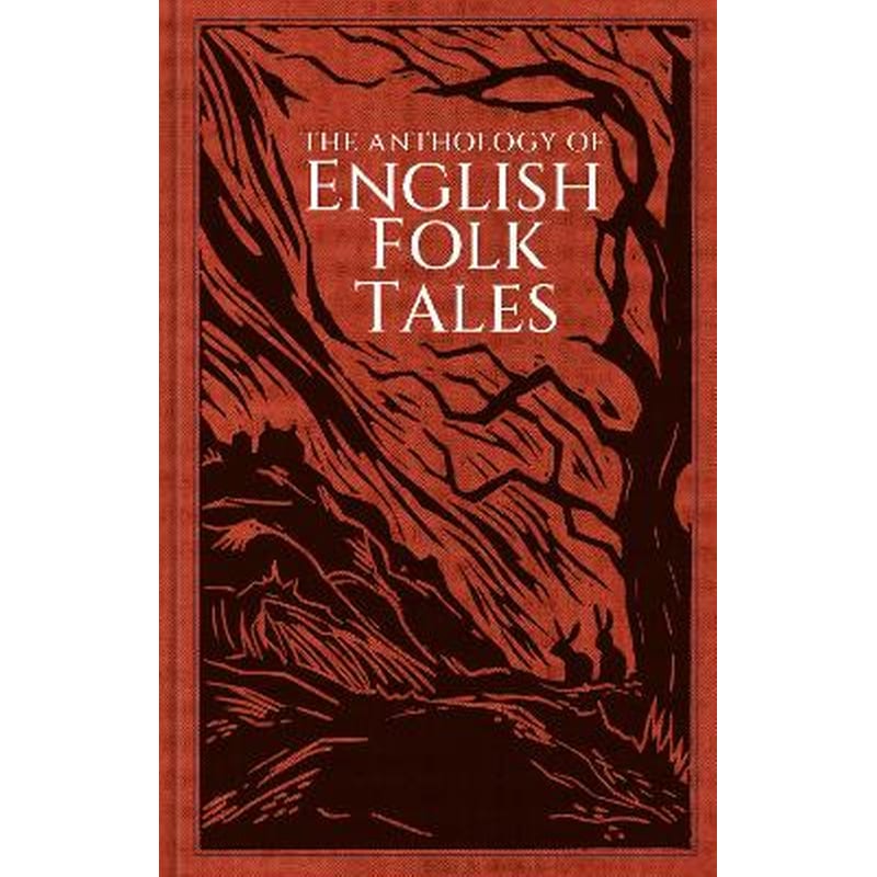 The Anthology of English Folk Tales