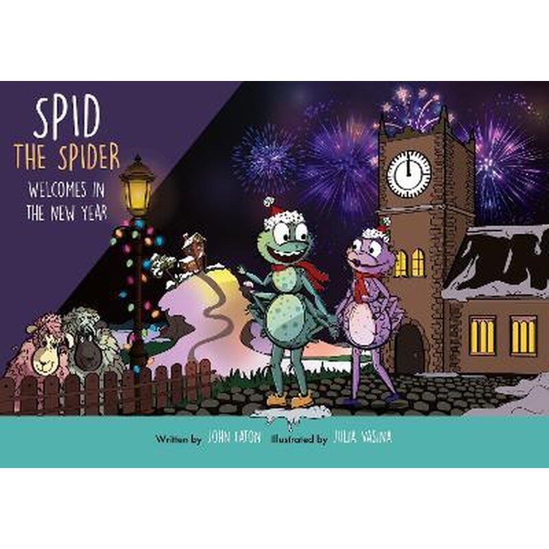 Spid the Spider Welcomes in the New Year 2022: Spid the Spider 7