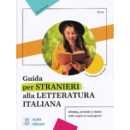Guida per stranieri alla letteratura italiana (B1/C2)