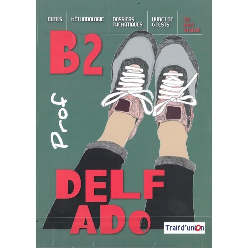 Delf Ado B2 livre du professeur