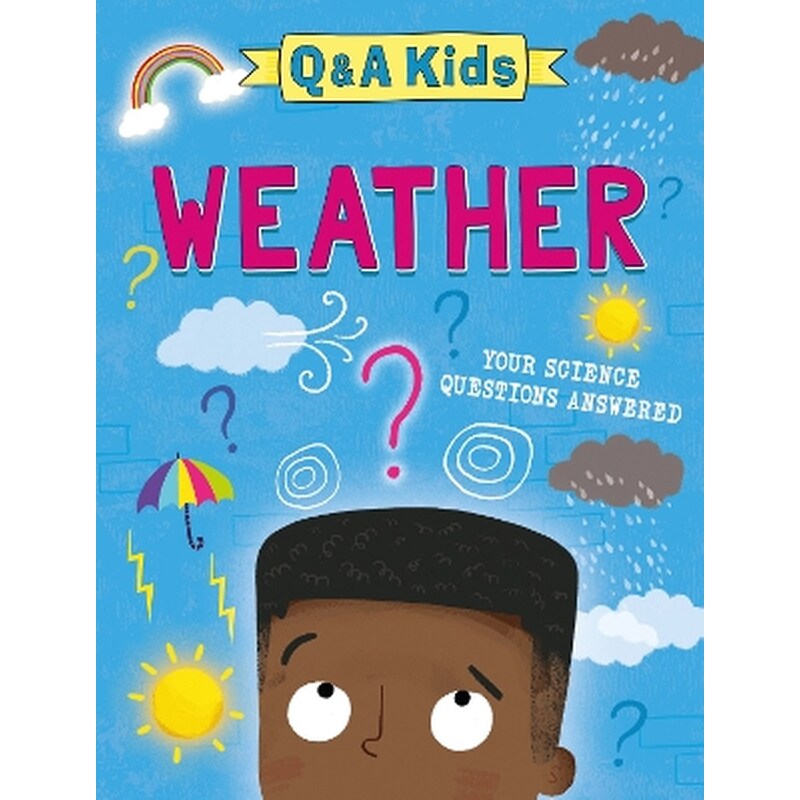 Q and A Kids: Weather