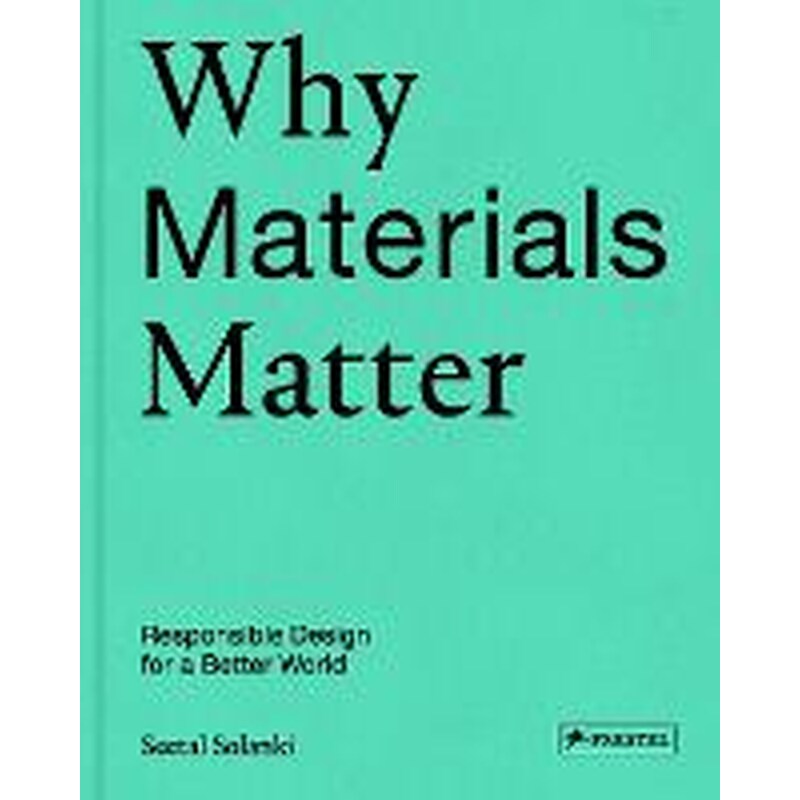Why Materials Matter