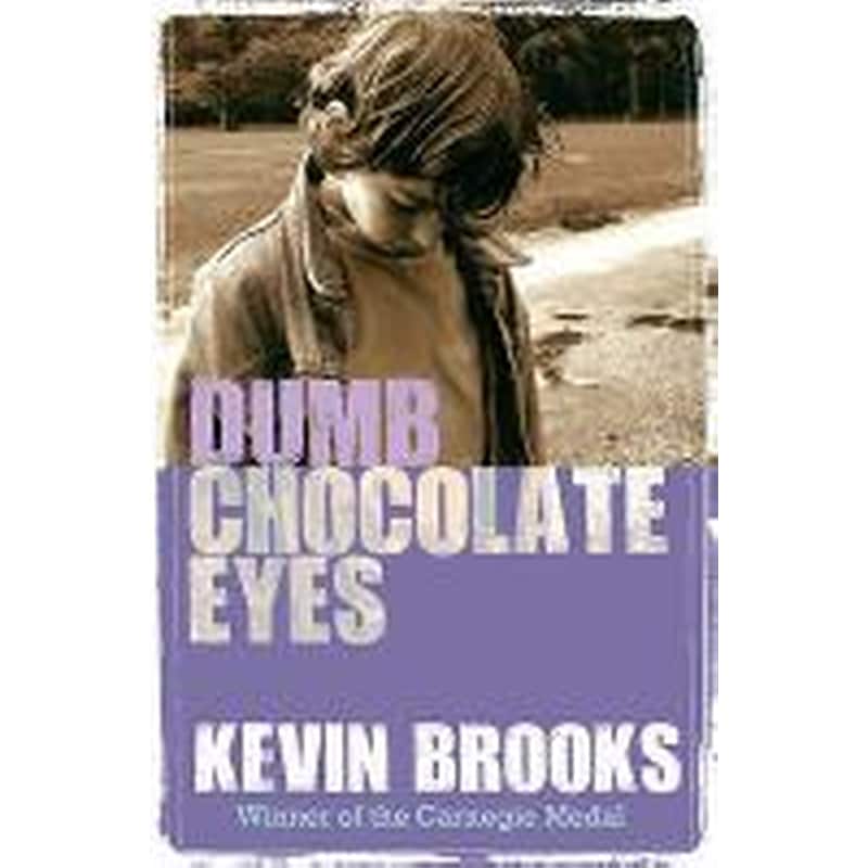 Dumb Chocolate Eyes