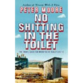 No Shitting In The Toilet