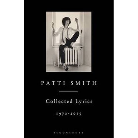 Patti Smith Collected Lyrics, 1970-2015 image 0