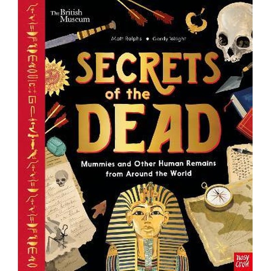 British Museum: Secrets of the Dead : Mummies and Other Human Remains from Around the World image 0