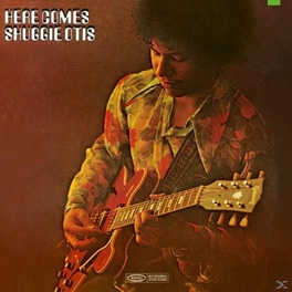 Here Comes Shuggie Otis"