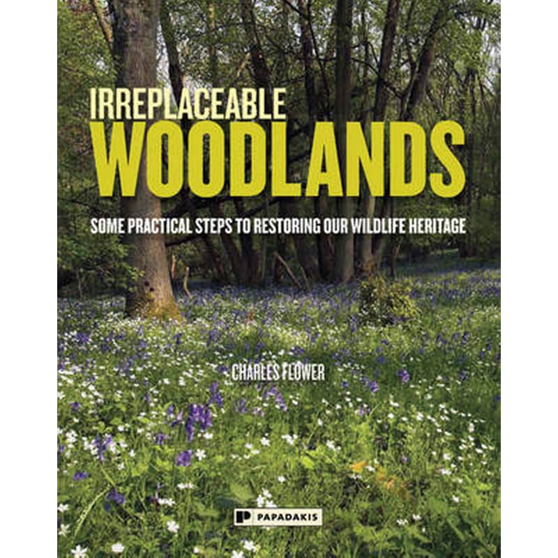 Irreplaceable Woodlands