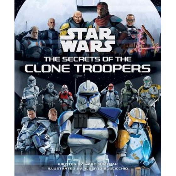 Star Wars: The Secrets of the Clone Troopers image 0