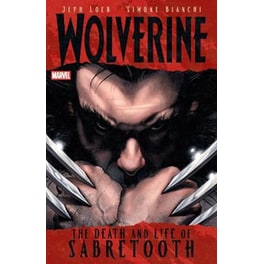 Wolverine: The Death And Life Of Sabretooth
