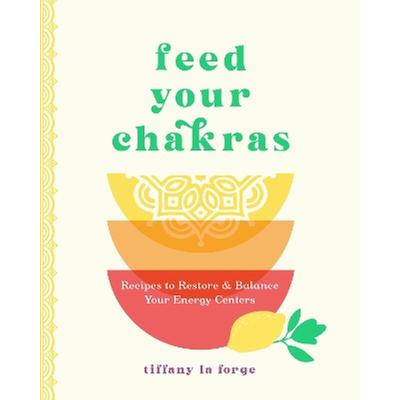 Feed Your Chakras
