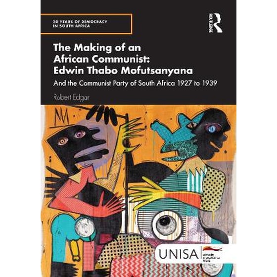 The Making of an African Communist: Edwin Thabo Mofutsanyana image 0