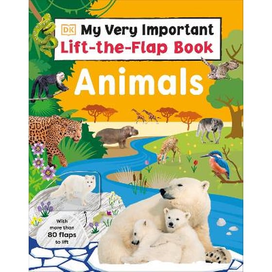 My Very Important Lift-the-Flap Book: Animals image 0
