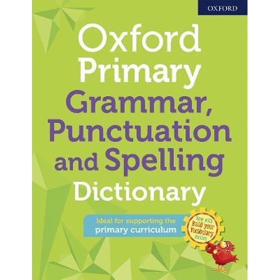 Oxford Primary Grammar Punctuation and Spelling Dictionary image 0