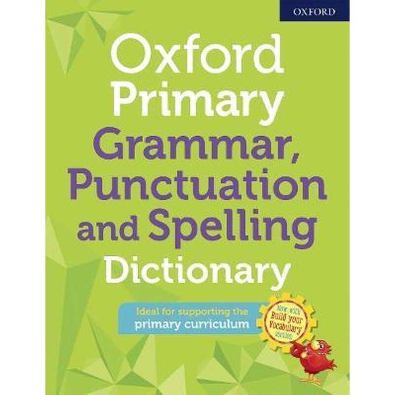 Oxford Primary Grammar Punctuation and Spelling Dictionary