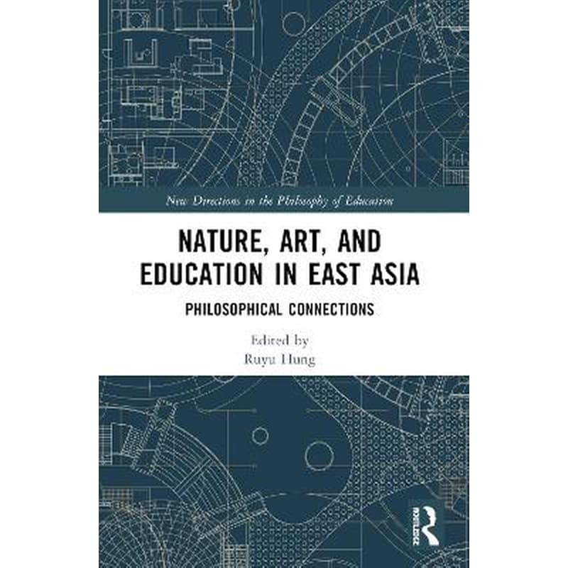 Nature, Art, and Education in East Asia