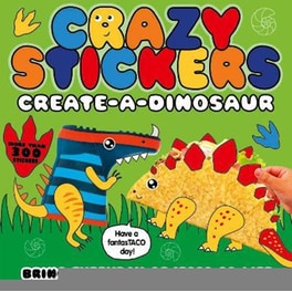 Crazy Stickers: Create-a-Dinosaur