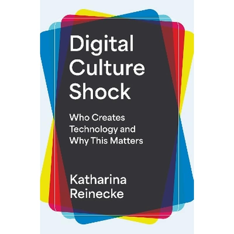 Digital Culture Shock