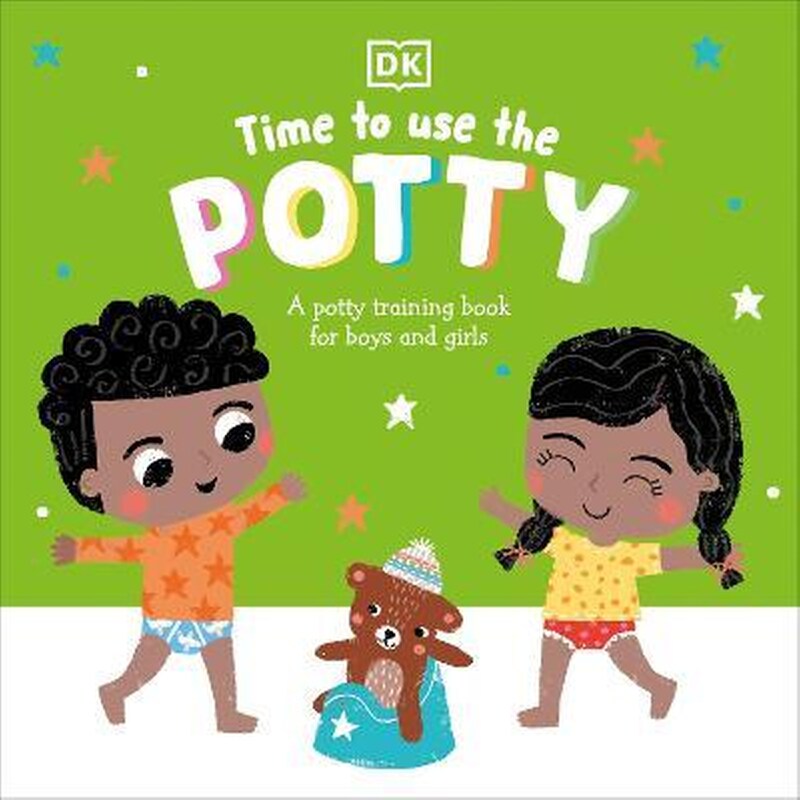 TIME TO USE THE POTTY: A POTTY TRAINING