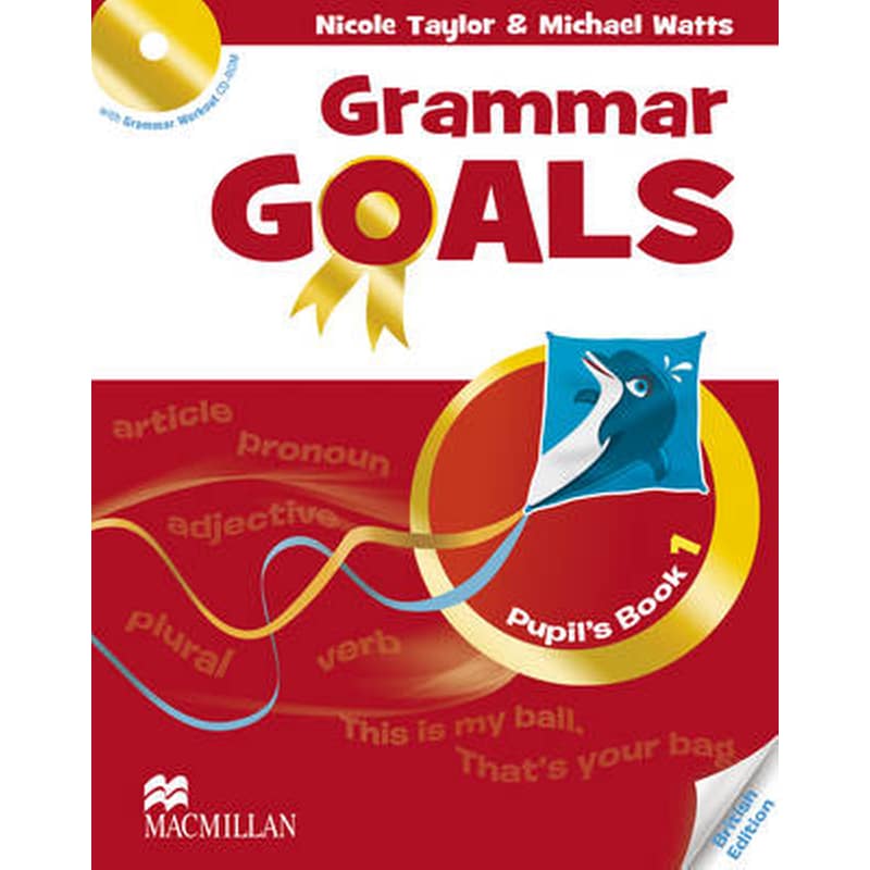 Grammar Goals Level 1 Pupils Book Pack Level 1 Grammar Goals Level 1 Pupils Book Pack Pupils Book Pack