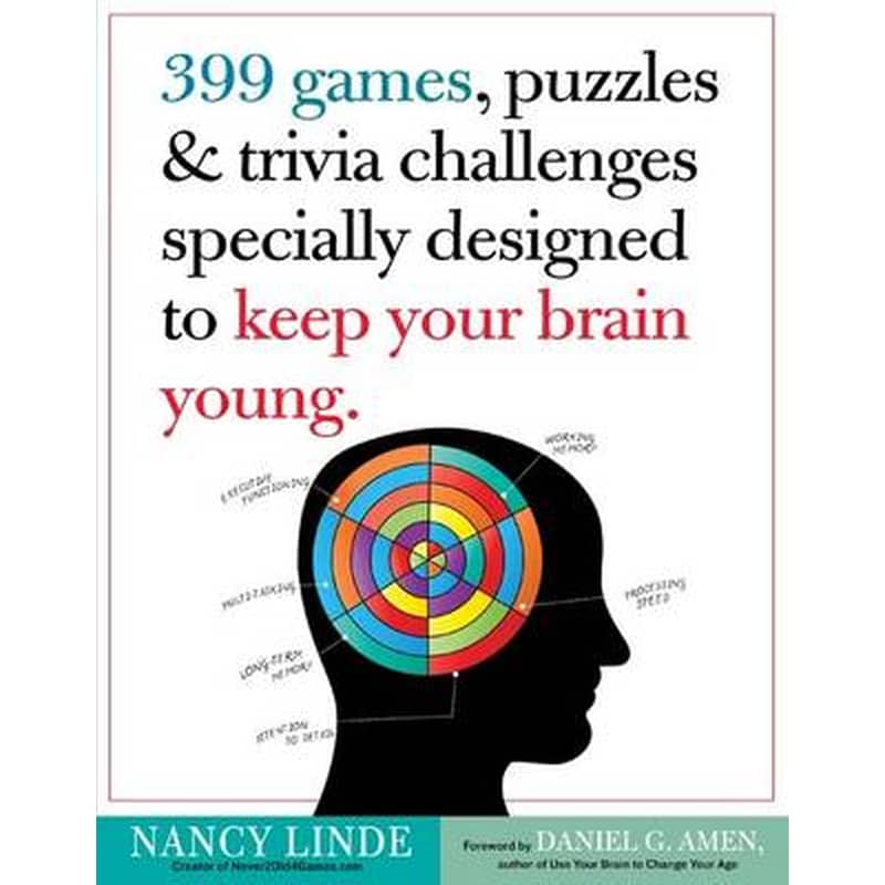 399 Games, Puzzles Trivia Challenges Specially Designed to Keep Your Brain Young