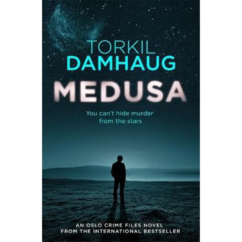 Medusa (Oslo Crime Files 1): A sleek, gripping psychological thriller that will keep you hooked