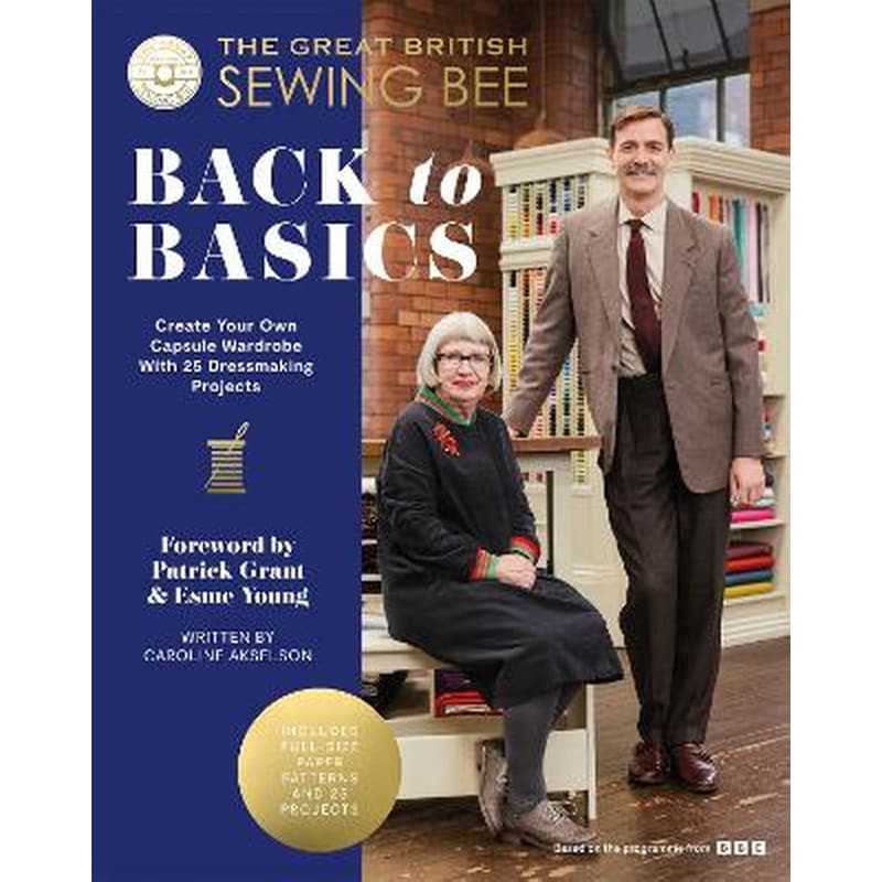 The Great British Sewing Bee: Back to Basics