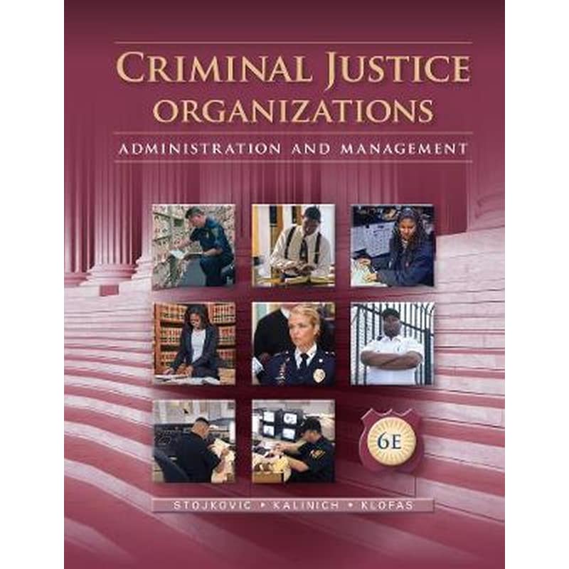 Criminal Justice Organizations