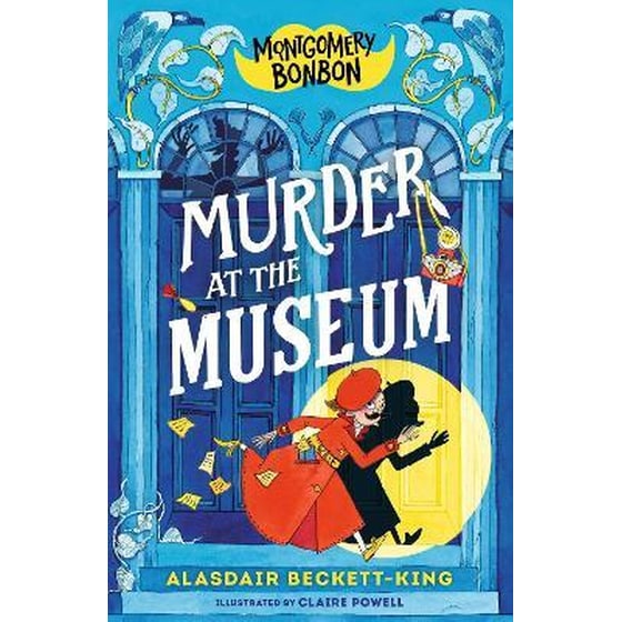 Montgomery Bonbon: Murder at the Museum image 0