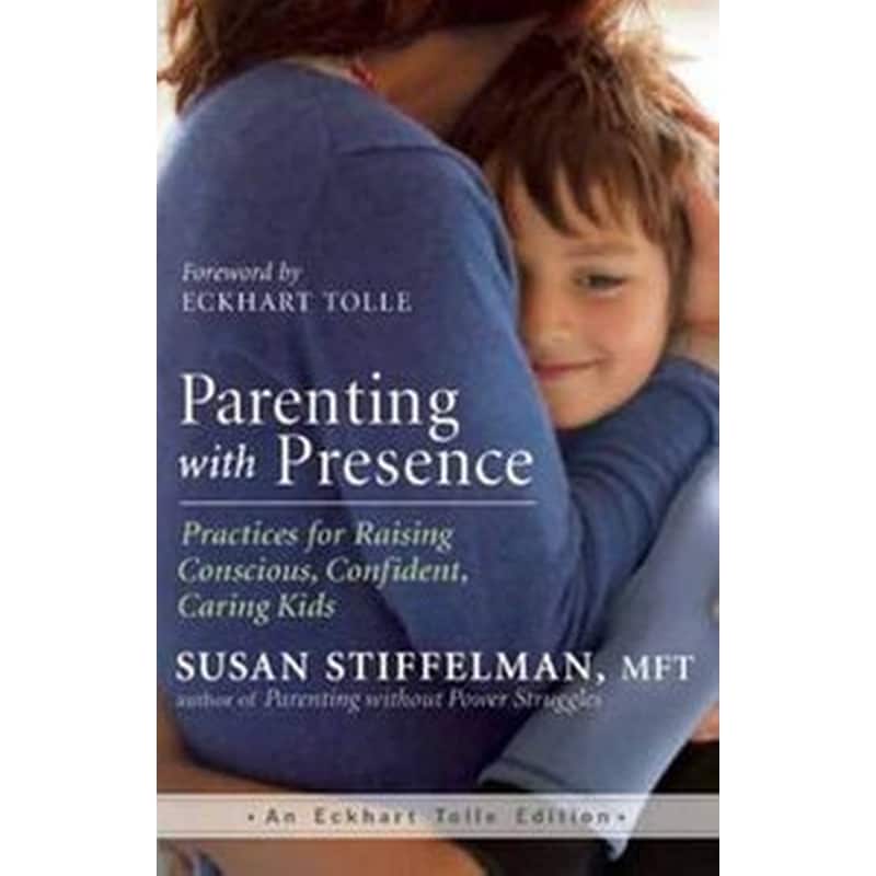 Parenting with Presence