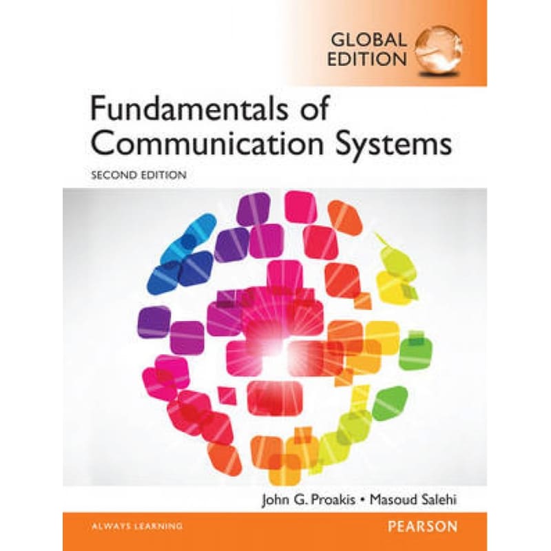 Fundamentals of Communication Systems, Global Edition