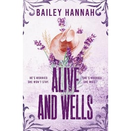 Alive and Wells