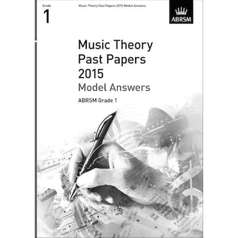 ABRSM Music Theory Practice Papers 2015 Model Answers, Grade 1
