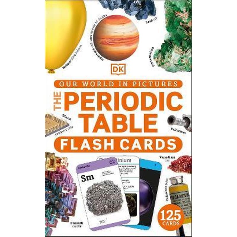 Our World in Pictures The Periodic Table Flash Cards