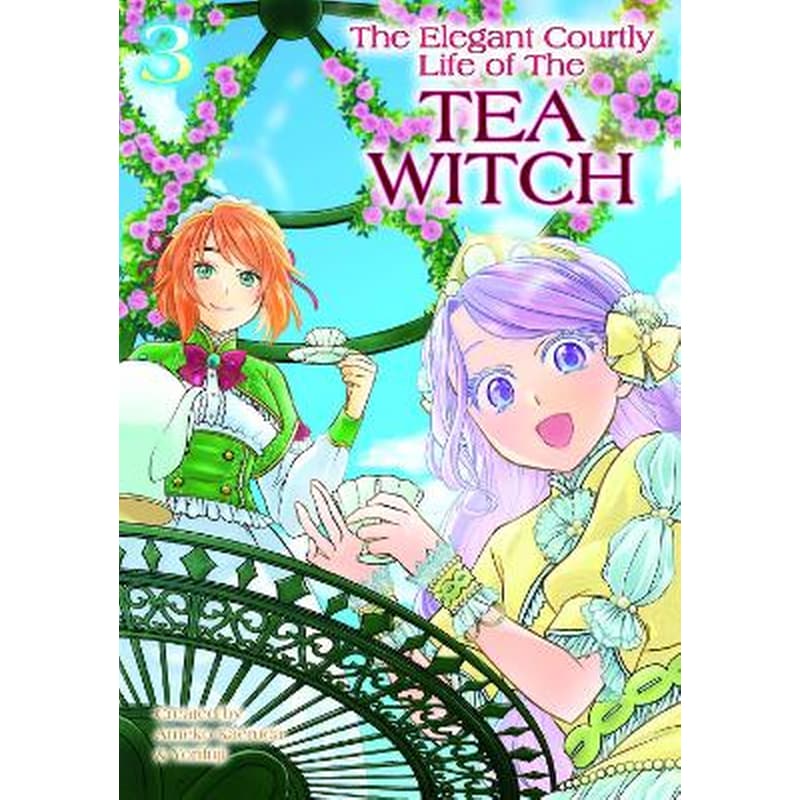 The Elegant Courtly Life of the Tea Witch Vol.3