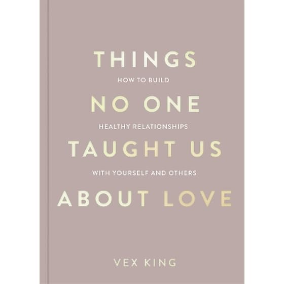 Things No One Taught Us About Love image 0