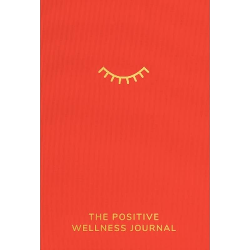 The Positive Wellness Journal