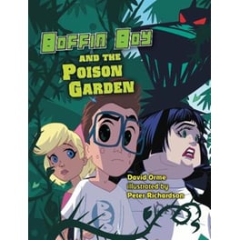 Boffin Boy and The Poison Garden