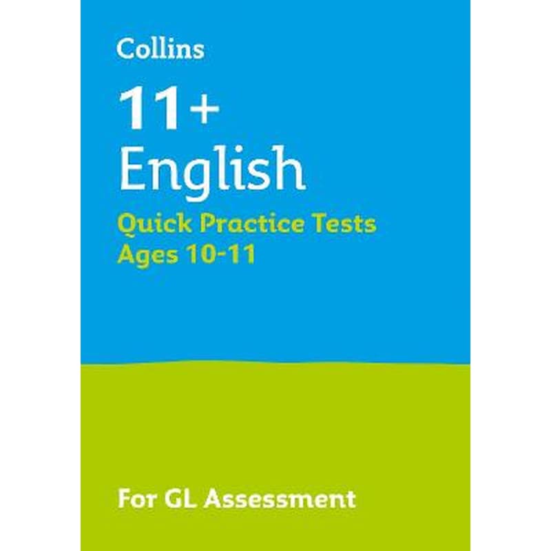 COLLINS 11+ PRACTICE - 11+ ENGLISH QUICK