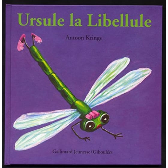 Droles De Petites Betes: Ursule La Libellule image 0