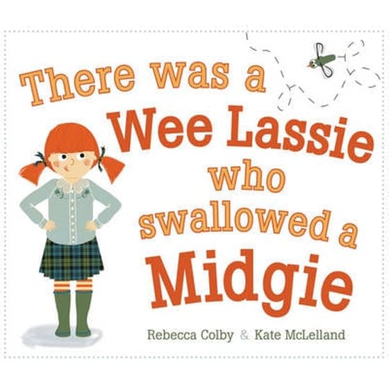 There Was a Wee Lassie Who Swallowed a Midgie image 0