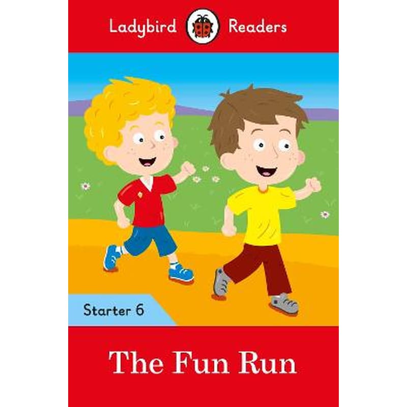 Ladybird Readers Level 6 - The Fun Run - (ELT Graded Reader)