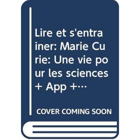 Lire et s'entrainer: Marie Curie: Une vie pour les sciences + App + DeA LINK image 0