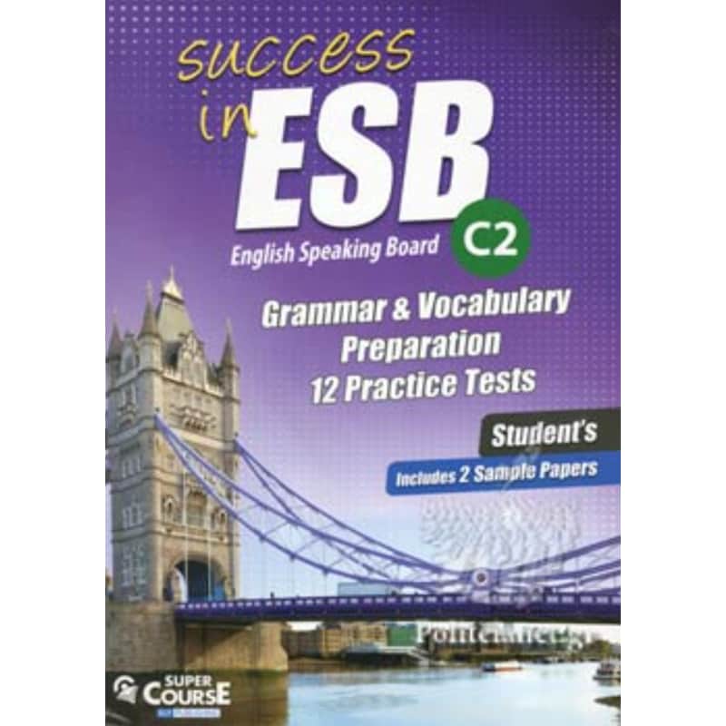 Success in ESB C2 Grammar Preparation 12+2 Practice Tests: Students book