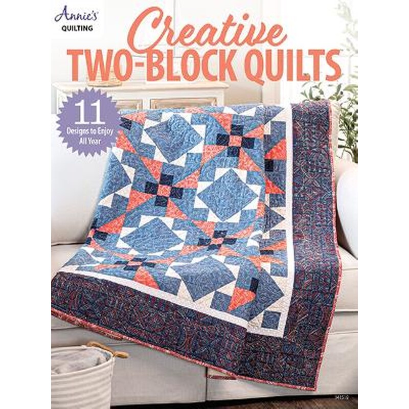 Creative Two-Block Quilts