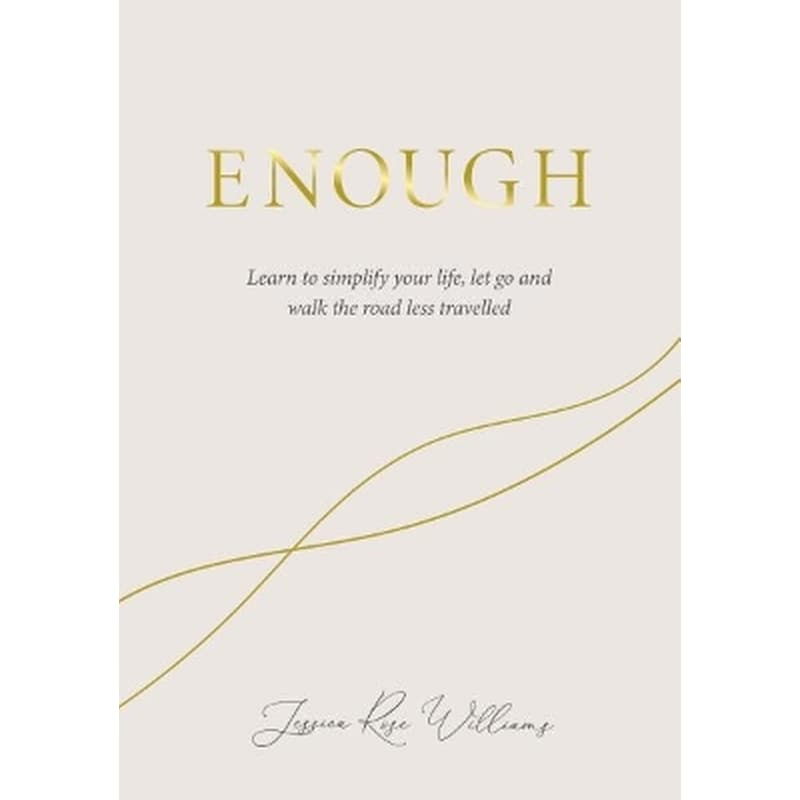 Enough