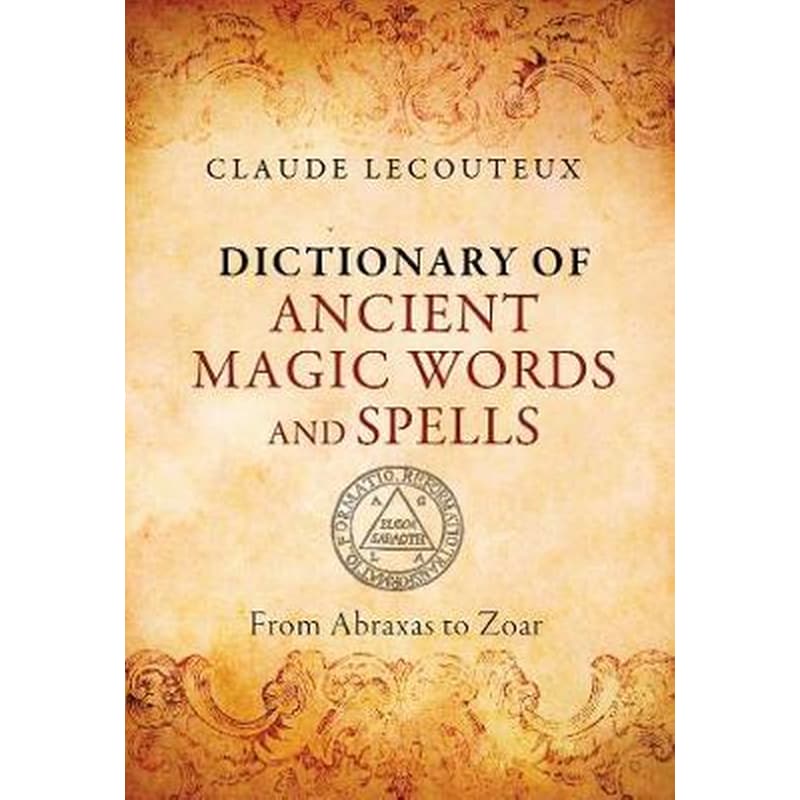 Dictionary of Ancient Magic Words and Spells