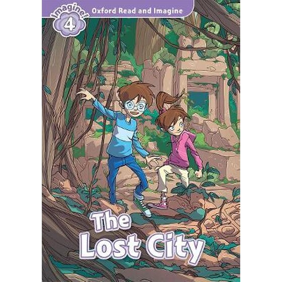 Oxford Read and Imagine: Level 4:: The Lost City image 0