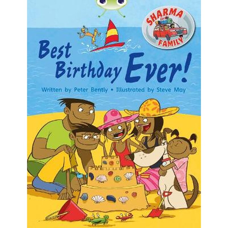 Bug Club Independent Fiction Year Two Purple B Sharma Family- Best Birthday Ever Bug Club Purple B/2C Sharma Family- Best Birthday Ever Purple B/2c