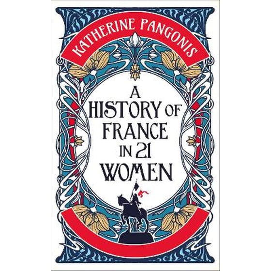 A History of France in 21 Women image 0